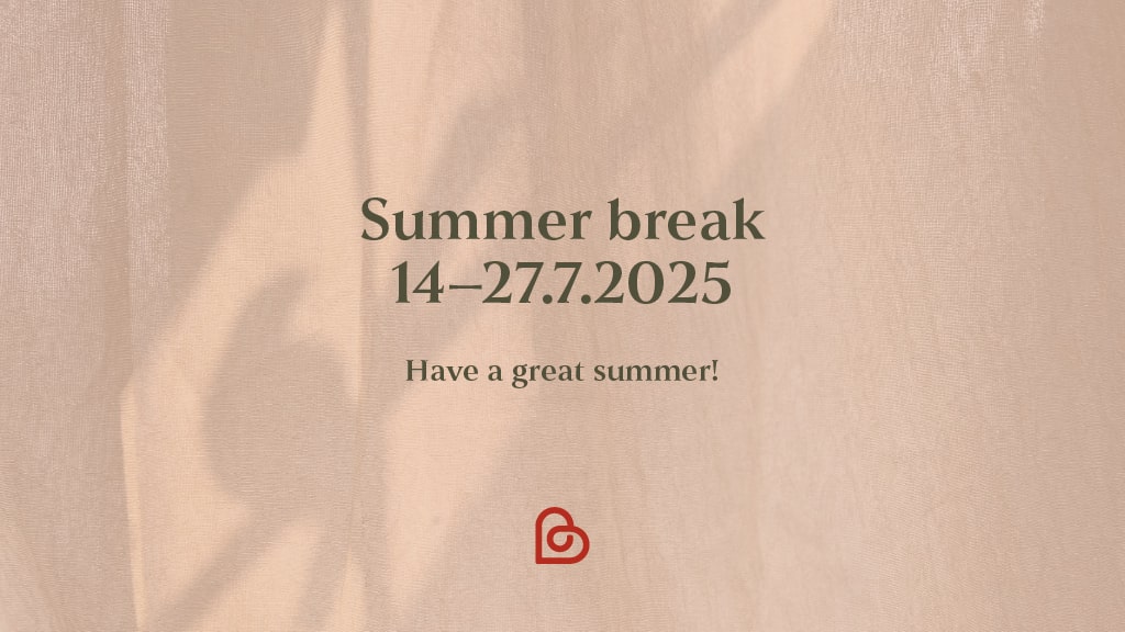 Summer break 14–27.7.2025